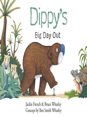 cover image of Dippy's Big Day Out (Dippy the Diprotodon, #1)